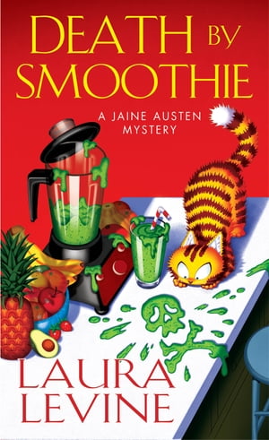 Death by Smoothie【電子書籍】[ Laura Levine ]