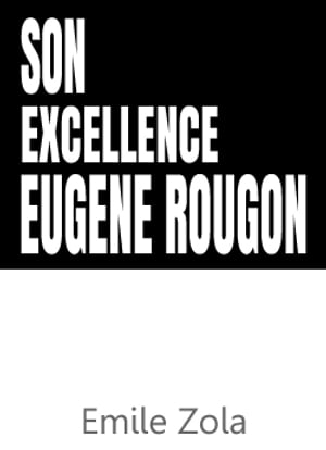 SON EXCELLENCE EUGENE ROUGON
