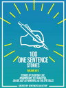 ŷKoboŻҽҥȥ㤨100 One Sentence Stories (Volume #01: Stories Of Everyday Life, Insignificant Yet Beautiful, Can Be Just As Powerful As The Epic TalesŻҽҡ[ Sentences Collective ]פβǤʤ320ߤˤʤޤ