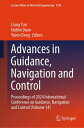 Advances in Guidance, Navigation and Control Proceedings of 2024 International Conference on Guidance, Navigation and Control (Volume 14)【電子書籍】