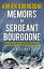 Memoirs of Sergeant Bourgogne: 1812-1813Żҽҡ[ Adrien Bourgogne ]