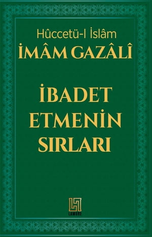 İBADET ETMENİN SIRLARI