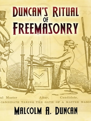 Duncan's Ritual of Freemasonry