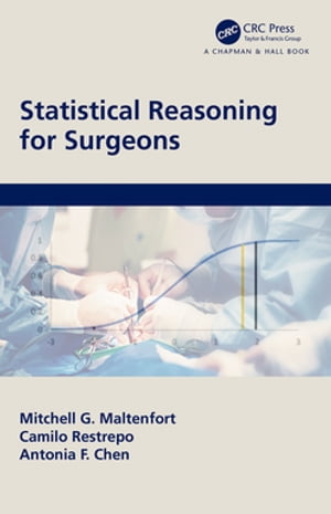 Statistical Reasoning for Surgeons