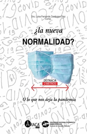 ŷKoboŻҽҥȥ㤨?La nueva normalidad? O lo que nos deja la pandemiaŻҽҡ[ Dra. Luisa Fernanda Zambrano ]פβǤʤ150ߤˤʤޤ