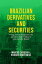 Brazilian Derivatives and Securities