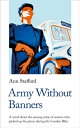 Army Without Banners【電子書籍】 Ann Stafford