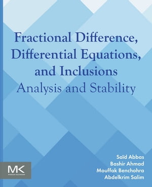 Fractional Difference, Differential Equations, and Inclusions