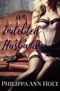 An Indebted Husband An Indebted Husband, #1【