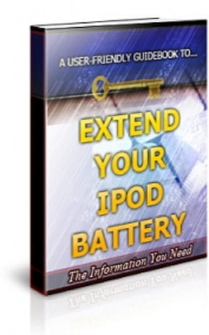 How To Extend Your Ipod Battery Life【電子書