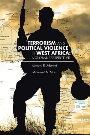 Terrorism and Political Violence in West Africa: a Global Perspective