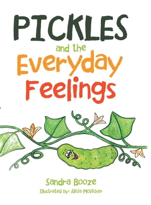 Pickles and the Everyday FeelingsŻҽҡ[ Sandra Booze ]