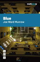 Blue (Multiplay Drama)