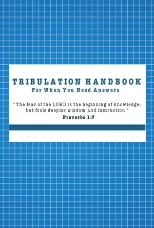 The Tribulation Handbook