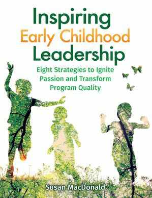 Inspiring Early Childhood Leadership