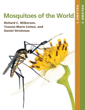 Mosquitoes of the World