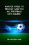 ŷKoboŻҽҥȥ㤨MAGICK SPELLS TO PREDICT AND WIN ALL FOOTBALL BETS. Winning All Football Odds by Using the tricks and cheats of legendary MagiciansŻҽҡ[ Sir Alexandria Noris ]פβǤʤ399ߤˤʤޤ