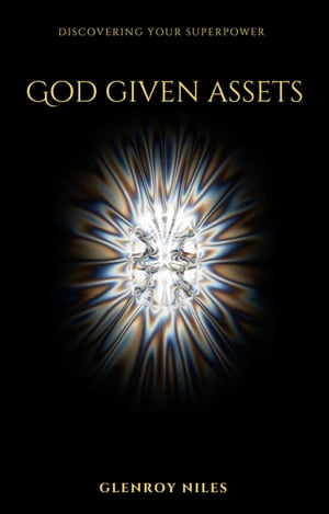 God Given Assets