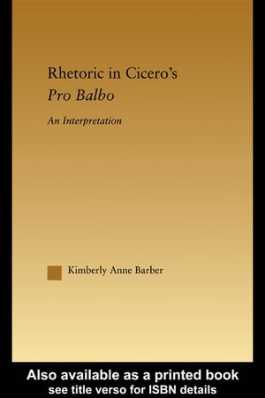 Rhetoric in Cicero's Pro Balbo