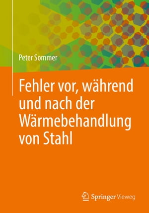 Fehler vor, während und nach der Wärmebehandlung von Stahl