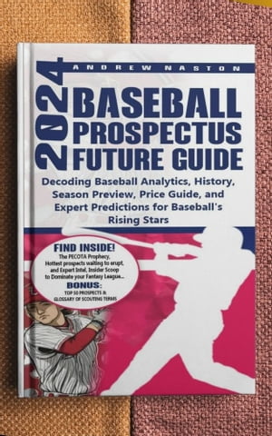 2024 Baseball Prospectus Futures Guide