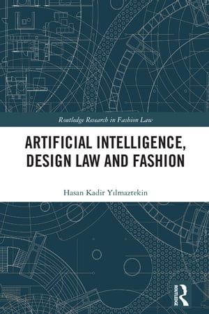 Artificial Intelligence, Design Law and Fashion