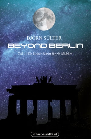 Beyond Berlin Teil 1: Ein klei