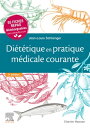 Di?t?tique en pratique m?dicale courante 55 fiches repas t?l?chargeables