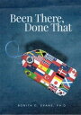 Been There, Done That【電子書籍】 Bonita D. Evans