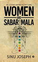 Women and Sabarimala The Science behind Restrictions【電子書籍】[ Sinu Joseph ]