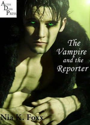 The Vampire & the Reporter【電子書籍】[ Ni