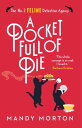A Pocket Full of Pie【電子書籍】 Mandy Morton