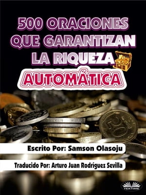 500 Oraciones Que Garantizan Una Riqueza Automática