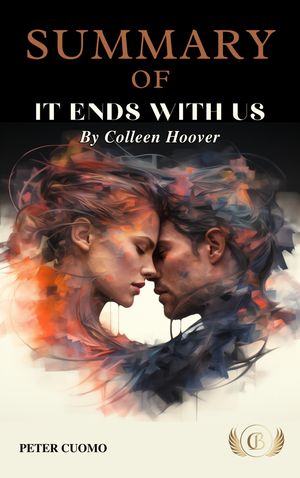 ＜p＞A high-quality summary of Colleen Hoover´s book It Ends With Us including chapter details and analysis of the main themes of the original book.＜br /＞ About the original book:＜br /＞ Often, the person who truly cares for you is the one who hurts you the most. Lily hasn't always had it easy, but she hasn't let that stop her from working hard to achieve the life she desires. The little village in Maine where she grew up has a long way to go. Graduated college and went into her own business in Boston, where she lives now. Everything in Lily's life appears almost too good to be true when she meets Ryle Kincaid, a beautiful neurosurgeon. When it comes to his demeanor, Ryle may be abrasive and unyielding. Additionally, he is empathetic, intelligent, and has an undying affection for Lily. And the fact that he looks so good in scrubs doesn't hurt either. Lily can't stop thinking about him. Nonetheless, Ryle's utter rejection to partnerships is troubling. However, as Lily begins to break his "no dating" rule, she is left to question what made him so adamant. As she tries to come to terms with her new relationship, thoughts of Atlas Corrigan begin to haunt her. an emotional link to her past and a reminder of who she used to be Her soulmate, her protector, he was her best friend. Lily's relationship with Ryle is in jeopardy when Atlas emerges. Colleen Hoover treads new ground as a writer with this heart-wrenching narrative in this daring and intimate work. A heartbreaking narrative of love's ultimate cost, it ends with us has a fascinating love story and a cast of relatable people.＜/p＞画面が切り替わりますので、しばらくお待ち下さい。 ※ご購入は、楽天kobo商品ページからお願いします。※切り替わらない場合は、こちら をクリックして下さい。 ※このページからは注文できません。