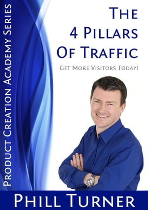 4 Pillars of Traffic