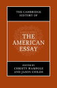 The Cambridge History of the American Essay【電子書籍】(3)