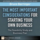 ŷKoboŻҽҥȥ㤨Most Important Considerations for Starting Your Own Business, The The Feasibility Study and Business PlanŻҽҡ[ Bruce Barringer ]פβǤʤ275ߤˤʤޤ