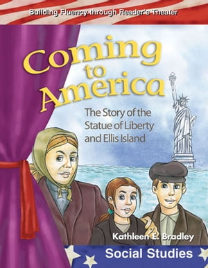 ŷKoboŻҽҥȥ㤨Coming to America: The Story of the Statue of Liberty and Ellis IslandŻҽҡ[ Bradley Kathleen E. ]פβǤʤ911ߤˤʤޤ