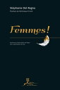 Femmes ! Outil p?dagogique【電子書籍】[ St?phanie Del Regno ]