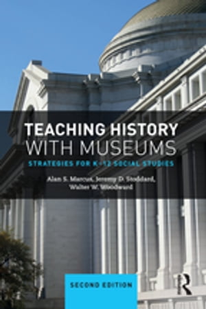 Teaching History with Museums