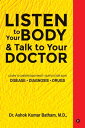 ŷKoboŻҽҥȥ㤨Listen to Your Body & Talk to Your Doctor Learn to Understand What Your Doctor Says Disease * Diagnosis * DrugsŻҽҡ[ Dr. Ashok Kumar Batham ]פβǤʤ176ߤˤʤޤ