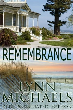 Remembrance【電子書籍】[ Lynn Michaels ]