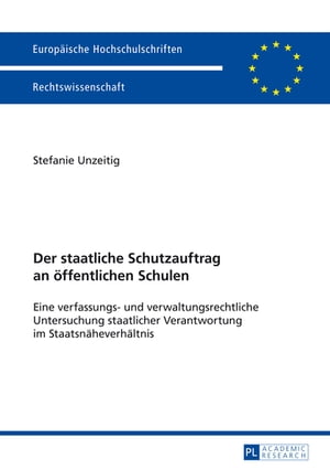 Der staatliche Schutzauftrag an oeffentlichen Schulen