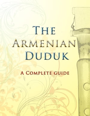 The Armenian Duduk