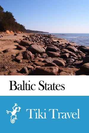 Baltic States (Estonia, Latvia, Lithuania) Travel Guide - Tiki Travel