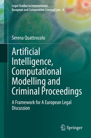 Artificial Intelligence, Computational Modelling and Criminal Proceedings