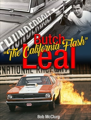 Butch "The California Flash" Leal