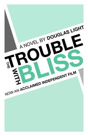 The Trouble with Bliss