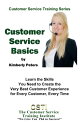 Customer Service Basics Customer Service Training Series, 1【電子書籍】 Kimberly Peters