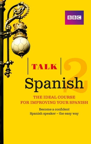 Talk Spanish 2 eBook with AudioŻҽҡ[ Inma Mcleish ]